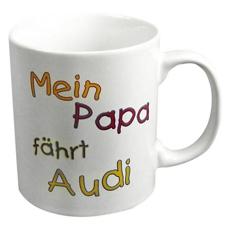 Tasse mit Print Mein Papa fährt Audi weiss