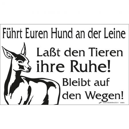 Hinweisschild Schild - Hund an der Leine - ..Tiere..Bleibt auf dem Weg - Gr. ca. 40 cm  x 25 cm - 309854 Weiss