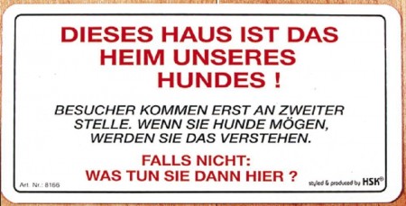 Lustiges Türschild - Dieses Haus ist das Heim unseres Hundes - 308166 - 20cm x 10cm - Hund Tiere