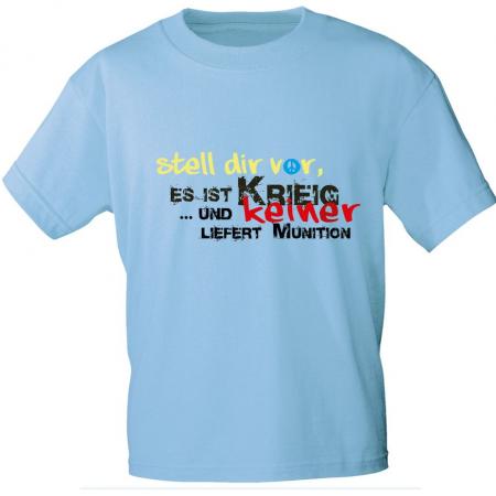 T-Shirt mit Print - Stell Dir vor es ist Krieg und keiner liefert Munition - 85199 Hellblau Gr. S-2XL