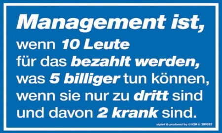 Spaß-Schild - Management ist... - 309039 - 25cm x 15cm - Arbeit