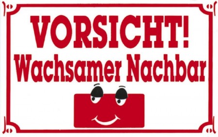 Türschild - Spaßschild - Vorsicht! Wachsamer Nachbar - 8,5x 5,5cm - 307991