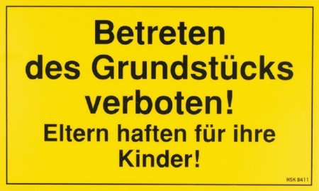 Warnschild - Betreten des Grundstücks verboten - Gr. ca. 25 x 15cm - 308411