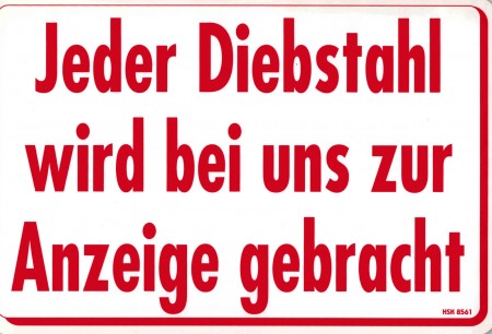 Schild -  DIEBSTAHL WIRD ZUR ANZEIGE GEBRACHT - 308561 - 30 x 20 cm
