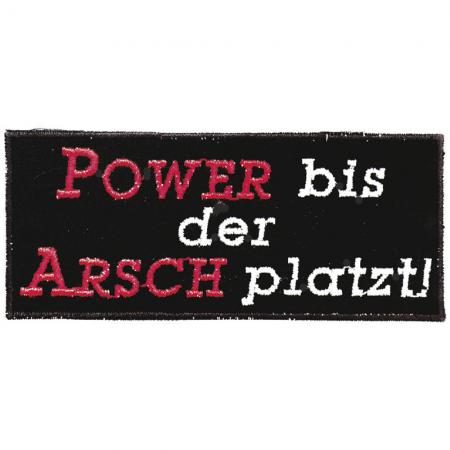Applikation Patches Aufnäher Spruch - POWER bis der ARSCH platzt - 03242 Gr. ca. 10cm x 4cm