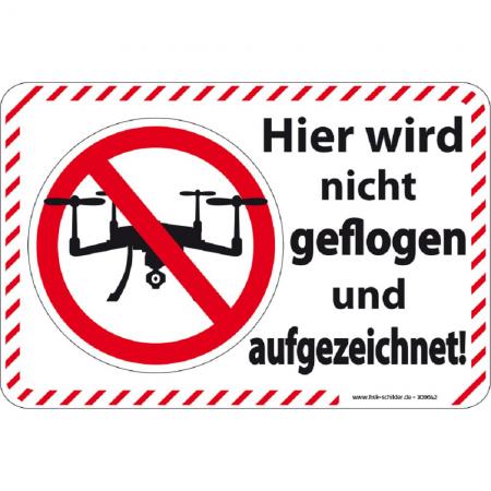 Hinweisschild - Hier wird nicht geflogen ... - Gr. ca. 30 x 20 cm - 309642