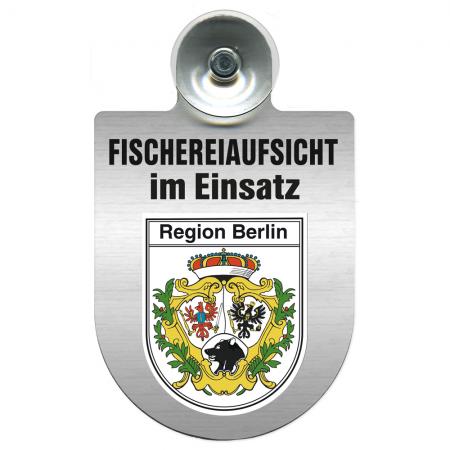 Einsatzschild Windschutzscheibe incl. Saugnapf - Fischereiaufsicht im Einsatz - 309371-14 - Region Berlin