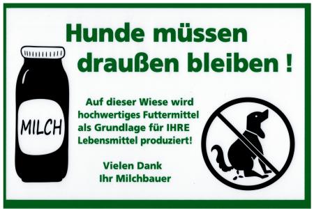 Schild - Hunde müssen draußen bleiben ! ..Milchbauer - Gr. 20x30 cm - 308799/1
