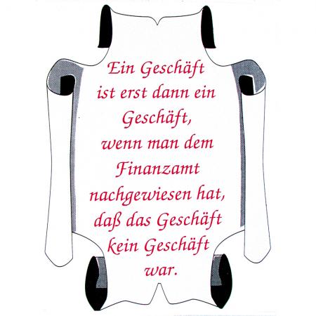 Spaßschild - Ein Geschäft ist erst dann ein Geschäft - 303415 - Gr. ca. 14 x 21 cm