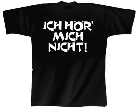 T-SHIRT unisex mit Print - Ich hör mich nicht - 10599 schwarz - Gr. S-XXL