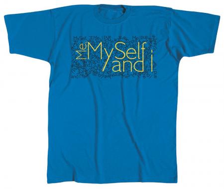 T-SHIRT unisex mit Print - Me, MySelf and I - 10610 blau - Gr. S-XXL
