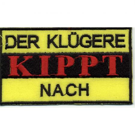 Aufnäher - Der Klügere kippr nach - 01769 - Gr. ca. 9,5 x 5,5 cm - Patches Stick Applikation