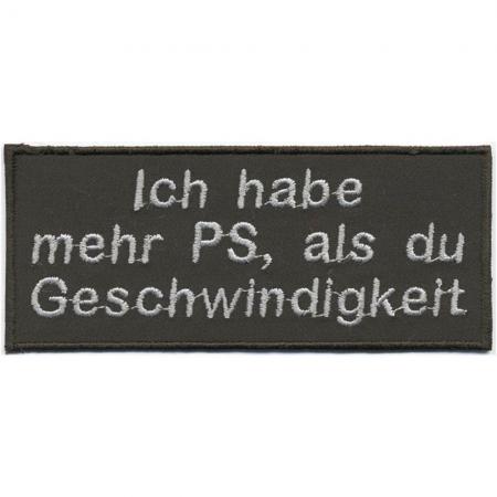 Aufnäher - Ich habe mehr PS, als du Geschwindigkeit - 06045 Gr. ca. 12 x 5cm