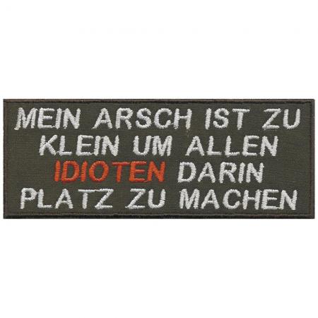 Aufnäher - Mein Arsch ist zu klein... - 06057 - Gr. ca. 11,5 x 4,5 cm