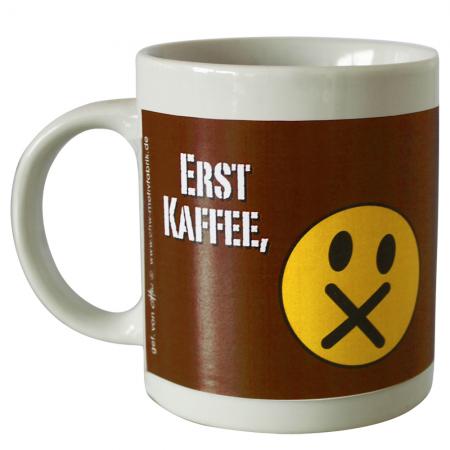 Tasse mit Print erst Kaffee dann quatschen weiss 57514