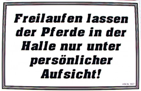 Hinweisschild - Freilaufen lassen der Pferde... - 308622 - Gr. ca. 30 x 20cm