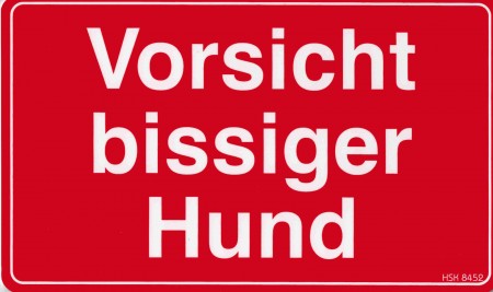 Hinweisschild - VORSICHT BISSIGER HUND - Gr. 25 x 15 cm - 308452 rot