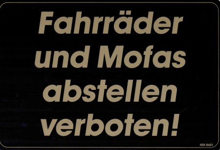 Schild - FAHRRÄDER U. MOFAS ABSTELLEN VERBOTEN - 308601 - 30 x 20 cm