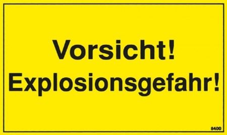 Warnschild - VORSICHT Explosionsgefahr - Gr. ca. 25 x 15 cm - 308400