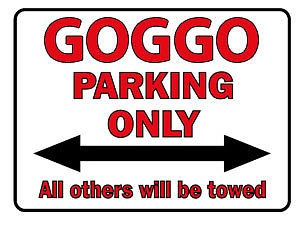 Kunststoff-Schild - Goggo Parking Only - Gr. ca. 40 x 30 cm - 303071