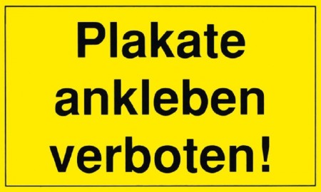 Hinweisschild - Plakate ankleben verboten - Gr. ca. 25 x 15 cm - 308401