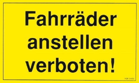 Hinweisschild - Fahrräder anstellen verboten - Gr. ca. 25 x 15 cm - 308402