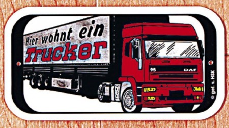 Hinweisschild - Warnschild - Türschild HIER WOHNT EIN TRUCKER - 302465 -
