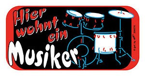 Hinweisschild - Hier wohnt ein Musiker - 308276