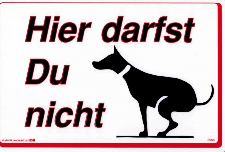 Schild - HUND - HIER DARFST DU NICHT - 308554 - 30 x 20 cm