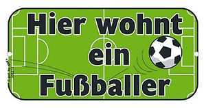 Türschild - Hier wohnt ein Fußballer - 308278