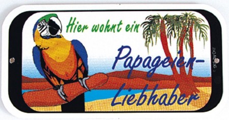 Türschild - Hier wohnt ein Papageien-Liebhaber - 308123