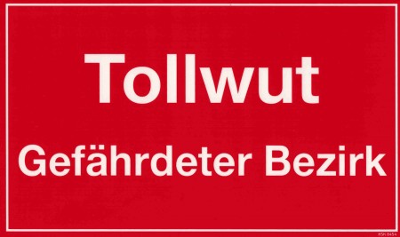 Hinweisschild - TOLLWUT Gefährdeter Bezirk - Gr. 25 x 15 cm - 308454
