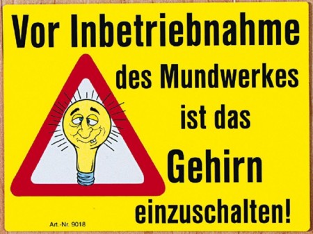 Spaß-Schild - Vor Inbetriebnahme ... Gehirn... - 309018 - Gr. 25 x 15 cm