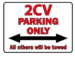 Parkschild - 2CV Parking Only - Gr. 40 x 30 cm - 308734