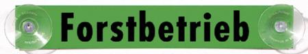 Schild mit Saugnäpfen - Forstbetrieb - Gr. ca. 21cm x 3cm - 308031
