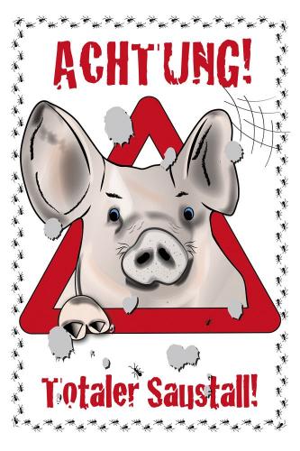 Witziges Schild  - Achtung! Totaler Saustall -  309198 - Gr. 20x30cm - Tiere Schwein