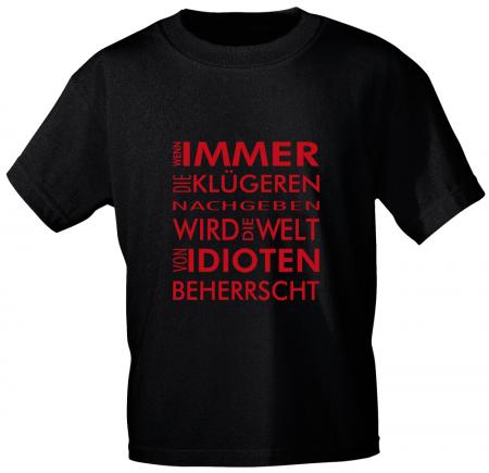 T-Shirt unisex mit Print - Wenn immer die Klügeren nachgeben... - 10863 schwarz - Gr. S-XXL