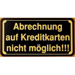 Hinweisschild - ABRECHNUNG KREDITKARTE - Gr. ca. 15 x 75 mm - 308093