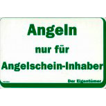 Hinweisschild - ANGELN NUR FÜR ANGELSCHEIN-INHABER - 308563 - 30 x 20 cm