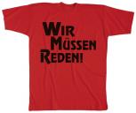 T-Shirt mit Print - Wir müssen reden - 09445 - versch. Farben zur Wahl - rot / L