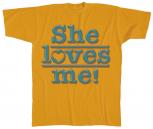 T-SHIRT unisex mit Motivdruck - She loves me - 09669 orange - Gr. S-XXL