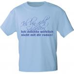 T-SHIRT unisex mit Motivdruck - Ich bin nicht schüchtern... - 10716 - Gr. S-XXL