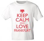 T-Shirt mit Print - Keep calm and love Frankfurt - 12908 - versch. Farben zur Wahl - S-XXL