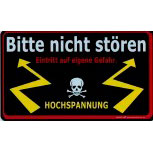 Schild Sprüche - BITTE NICHT STÖREN - HOCHSPANNUNG - 309260 - 25cm x 15cm - Arbeit