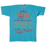 T-Shirt Unisex - ACHTUNG - BIN ÜBER 30 BITTE BEACHTEN … - 09568 - Gr. S - XXL