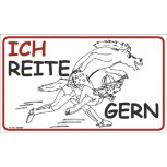 Schild - ICH REITE GERN - 309085 - Gr. ca. 25 x 15 cm
