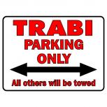 Kunststoffschild - Parkschild - Trabi Parking Only - Gr. ca. 40 x 30 cm - 303082 -