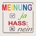 PVC-Aufkleber - Meinung JA Hass NEIN - Gr. 9 x 9cm - 303517/2