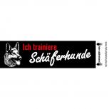 Aufkleber - Ich trainiere Schäferhunde - Gr. ca. 12 x 3,5 cm - 307181