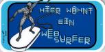 Türschild - HIER WOHNT EIN WEBSURFER - 308107 - Gr. 14,5 X 7,5 cm